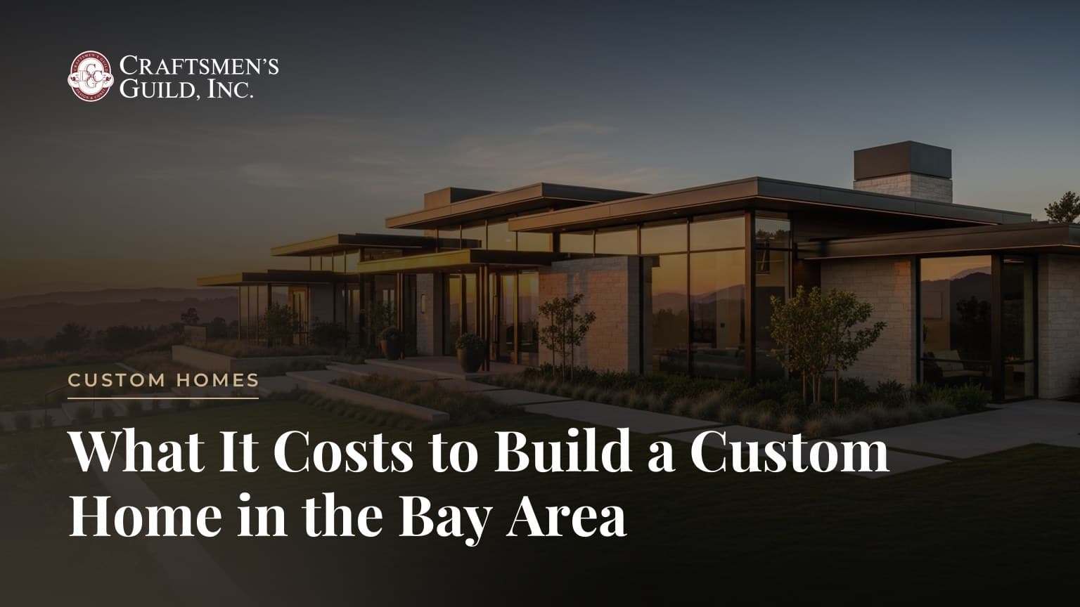 How Much Does It Cost to Build a Custom Home in the Bay Area? (2026 Guide)